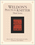 Weldon's Practical Knitter, Volume 1, Third Series 