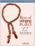 Best of Stringing: Pearls PDF bead stringing, how to bead, jewelry projects, stringing, pearls