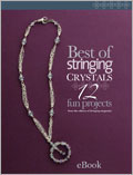 Best of Stringing: Crystals PDF bead stringing, how to bead, jewelry projects, stringing, crystals