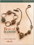Best of Beadwork Modern Vintage beadwork, beadweaving, beadstiching, making jewelry, seed beads, peyote stich, square stich, right-angle weave, brick stitch