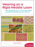 Weaving on a Rigid Heddle Loom (Video Download) Weaving, rigid heddle, Jane Patrick