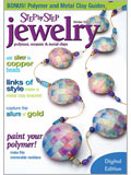 Step by Step Jewelry: Polymer, Ceramic, and Metal Clays, 2007: Digital Edition polymer clay, metal clay, ceramic clay, clay jewelry, how to make clay jewelry