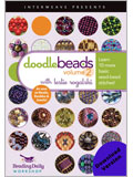 DoodleBeads Volume 2 with Leslie Rogalski: Learn 10 More Basic Seed Bead Stitches (Video Download) seed-bead stitches, doodlebeads, leslie rogalski, square stitch, peyote, picot, netting, herringbone