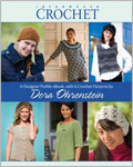 Designer Profile eBook, with 6 Crochet Patterns by Dora Ohrenstein Dora Ohrenstein, crochet, patterns, hats, cardigans, sweaters