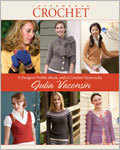 Designer Profile eBook, with 6 Crochet Patterns by Julia Vaconsin Julia Vaconsin, crochet, patterns, sweaters, gloves, cardigans, pullovers