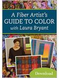 A Fiber Artist's Guide to Color (Download)