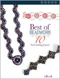 Best of Beadwork: 10 Bead Netting Projects (eBook) jewelry designs, beading projects, seed beads, how to bead, jewelry making, bead netting, bead stitching.