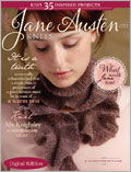 Jane Austen Knits, 2011: Digital Edition jane austen, knitting, knitting patterns, yarn, regency era, fashion, shawls, socks, sweaters, cardigans, 
