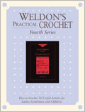 Weldon's Practical Crochet, Volume 2, Fourth Series   Weldon's practical crochet, weldon's practical, crochet, weldon's crochet, Weldon's, crocheting