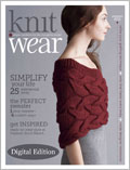 knit.wear, Premiere 2011 (Digital Edition) contemporary knitting patterns, easy-to-knit patterns, special issue, interweave knits, Eunny Jang, stylish knitting patterns, knitting patterns, knitting, perfect sweater, modern knits, knitting details, sculptural knitting, knitted ruffles, knitted pleats, knitting drape