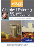 Classical Painting: The Realist Sight Size Method with Judith Kudlow (Video Download)