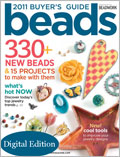 Beads, 2011: Digital Edition beads, bead, beading patterns, jewelry making, jewelry designs