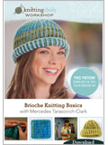 Knitting Daily Workshop: Brioche Knitting Basics with Mercedes Tarasovich-Clark (Video Download)