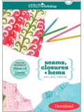Seams, Closures + Hems with Liesl Gibson (Video Download)