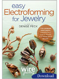 Easy Electroforming for Jewelry (Video Download)