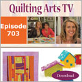 Quilting Arts TV, Episode 703 - Totes and Bags (Video Download) quilting arts tv, QATV, totes and bags, Candy Glendening, Valori Wells, Susan Brubaker Knapp, save my UFO