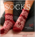 Around the World in Knitted Socks eBook: 26 Inspired Designs sock knitting, how to knit socks, knitting workshop knitting, gifts, how to knit, knitted gifts, timeless knitwear, classic knitwear, embellished knits, knitting patterns, knittings projects, Stephanie van der Linden, knits, knitted sock designsnd the world