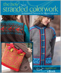 The New Stranded Colorwork eBook: Techniques and Patterns for Vibrant Knitwear