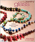 Create Jewelry Glass eBook: Brilliant Designs to Make and Wear