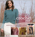 Crochet Me eBook: Designs to Fuel the Crochet Revolution