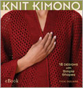 Knit Kimono eBook: 18 Designs with Simple Shapes