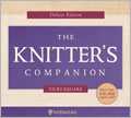 The Knitter's Companion Deluxe Edition eBook knitting techniques, knitting eBook, Knitter's Companion, knitting DVD, step-by-step instruction, knitting resource, stitches, gauges, joins, seams, borders,buttonholes, cast on, bind off, increase stitches, color knitting technique, Vicki Square, embellishments, tassels, fringe, knitting with beads, bind-offs, blocking, seaming, hems and hemming, borders and edges 
