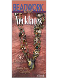 Beadwork Creates Necklaces eBook: 30 Designs