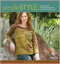 Simple Style eBook: 19 Innovative to Traditional Designs with Simple Knitting Techniques Ann Budd, non-complicated patterns, knitting eBook, knitting projects, knitting patterns, Simple Style, Pam Allen, Veronik Avery, Mags Kandis, Deborah Newton, Vicki Square, pullovers, cardigans, vests, skirts, wraps, simplifying knitting, knitting techniques, color, texture, finishing techniques 