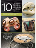 10 Copper Jewelry Projects Plus Brass and Bronze (eBook)