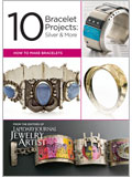10 Bracelet Projects: Silver & More (eBook)