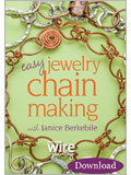 Easy Jewelry Chain Making with Janice Berkebile (Video Download)