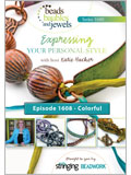 Beads, Baubles, and Jewels TV Episode 1608 - Colorful (Video Download)