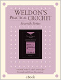 Weldon's Practical Crochet, Series 7 (eBook)