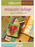 Encaustic Collage: Layers with Beeswax (Download in HD)