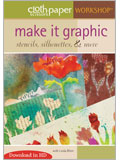 Make it Graphic: Stencils, Silhouettes, & More (Download in HD)