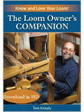 The Loom Owner's Companion: Know and Love Your Loom (Download in HD)