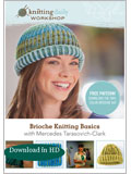 Knitting Daily Workshop: Brioche Knitting Basics with Mercedes Tarasovich-Clark (Download in HD) - HDEP3086