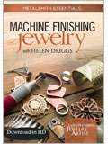 Metalsmith Essentials: Machine Finishing Jewelry (Download in HD) metalsmith, metal jewelry, sanding, filing, metal, jewelry, how to finish jewelry, polishing metal, hand finishing jewelry, sanding metal, filing metal, flex-shaft, polishing arbor, buffer, Dremel, timbler.