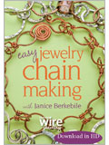 Easy Jewelry Chain Making with Janice Berkebile (HD Video Download)