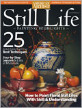 Still Life Painting Highlights, Spring 2010 american artist, learn to paint, 