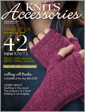 Interweave Knits Accessories, 2011 knitting, interweave knits, special issue, learn to knit, small knitting projects, knitting patterns 