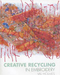Creative Recycling In Embroidery