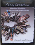 Making Connections: A Handbook of Cold Joins for Jewelers and Mixed-Media Artists 