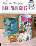 Paper Art Workshop Handmade Gifts: Stylish Ideas for Journals, Stationary and More
