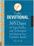 Crafter's Devotional:  365 Days of Tips, Tricks, and Techniques for Unlocking Your Creative Spirit