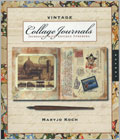 Vintage Collage Journals: Journaling with Antique Ephemera