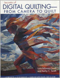 Secrets of Digital Quilting: From Camera to Quilt