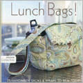 Lunch Bags! 25 Handmade Sacks & Wraps to Sew Today
