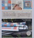 Block Party: The Modern Quilting Bee