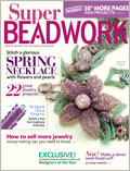 Super Beadwork, April/May 2011 beadweaving, beaded beads, peyote stitch, right-angle weave, beads, jewelry business, selling jewelry, necklace making
